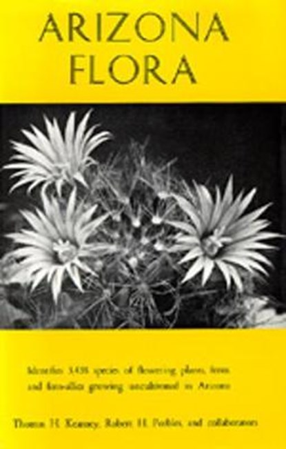 Arizona Flora, Second edition, Thomas H. Kearney ; Robert H. Peebles ; Hohn Thomas Howell ; Elizabeth McClintock - Gebonden - 9780520006379