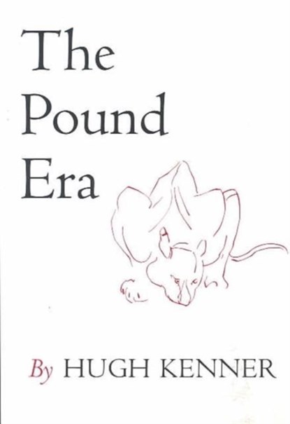 The Pound Era, Hugh Kenner - Paperback - 9780520024274