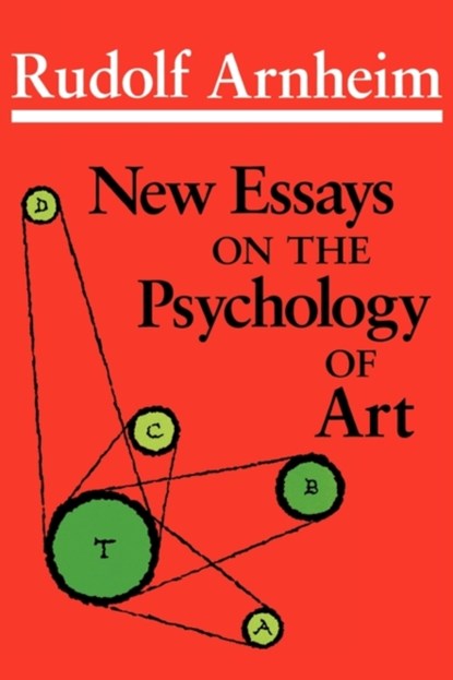 New Essays on the Psychology of Art, Rudolf Arnheim - Paperback - 9780520055544