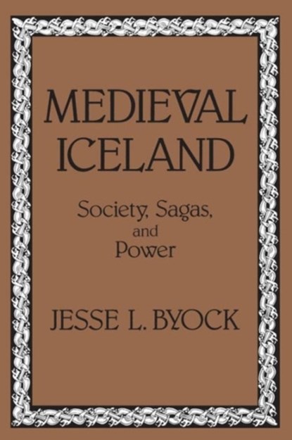 Medieval Iceland, Jesse L. Byock - Paperback - 9780520069541