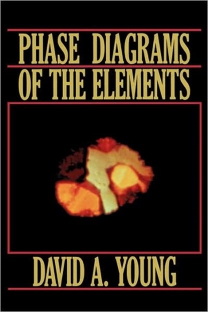 Phase Diagrams of the Elements, David A. Young - Gebonden - 9780520074835