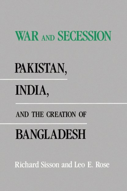 War and Secession, Richard Sisson ; Leo E. Rose - Paperback - 9780520076655