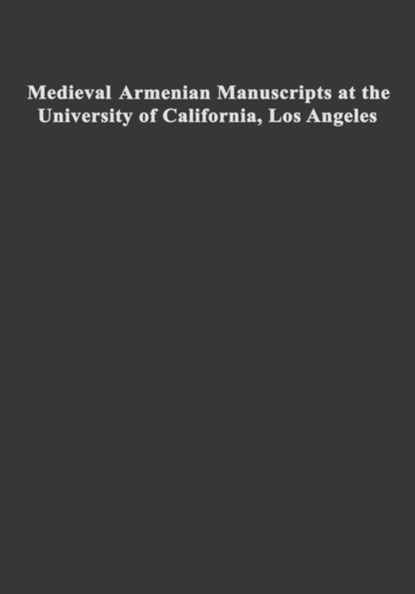 Medieval Armenian Manuscripts at the University of California, Los Angeles, Avedis K. Sanjian - Gebonden - 9780520097926