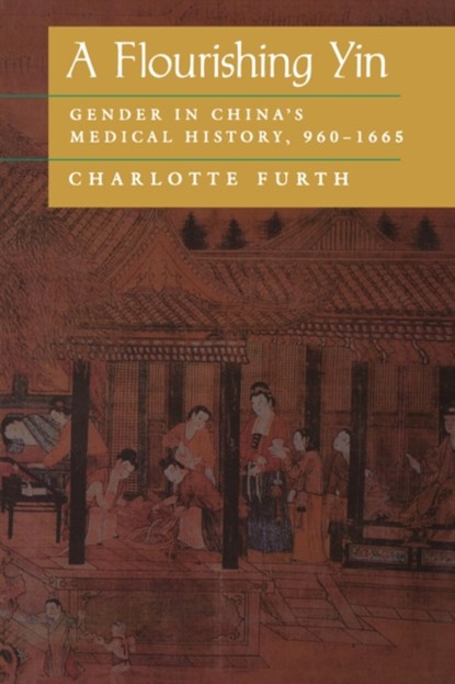A Flourishing Yin, Charlotte Furth - Paperback - 9780520208292