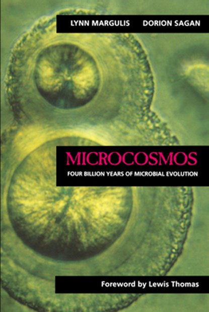Microcosmos, Lynn Margulis ; Dorion Sagan - Paperback - 9780520210646