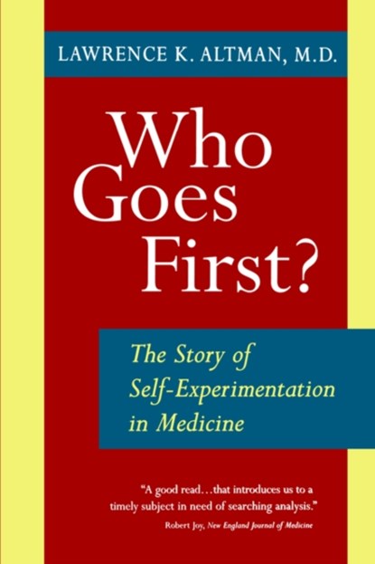 Who Goes First?, Lawrence K. Altman - Paperback - 9780520212817