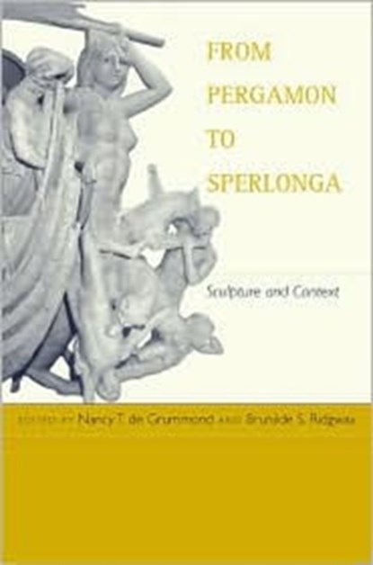 From Pergamon to Sperlonga, Nancy T. de Grummond ; Brunilde S. Ridgway - Gebonden - 9780520223271