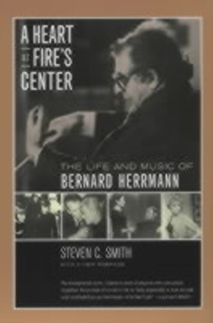 A Heart at Fire's Center, Steven C. Smith - Paperback - 9780520229396