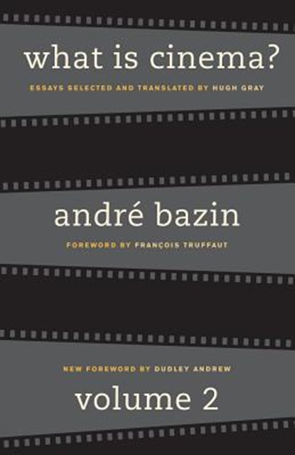 What Is Cinema? Volume II, Andre Bazin - Paperback - 9780520242289