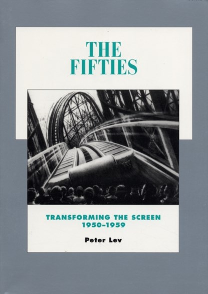 The Fifties, Peter Lev - Paperback - 9780520249660