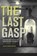 The Last Gasp, Scott Christianson - Gebonden - 9780520255623