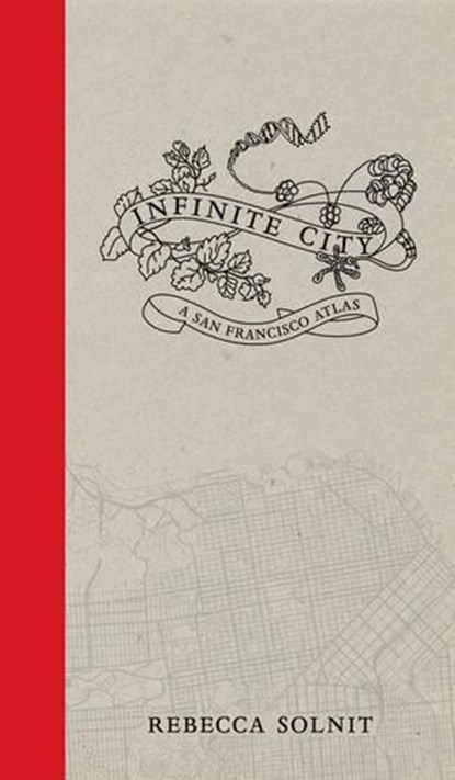 Infinite City, Rebecca Solnit - Paperback - 9780520262508