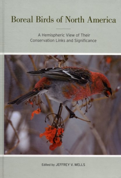 Boreal Birds of North America, Jeffrey V. Wells - Gebonden - 9780520271005