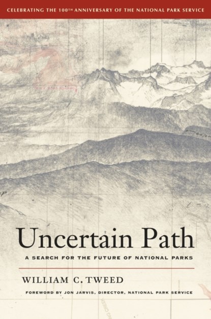 Uncertain Path, William C. Tweed - Paperback - 9780520271388
