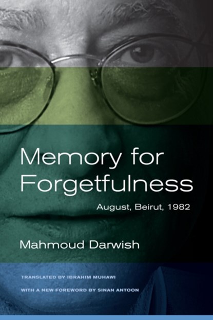 Memory for Forgetfulness, Mahmoud Darwish - Paperback - 9780520273047