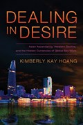 Dealing in Desire | Kimberly Kay Hoang | 