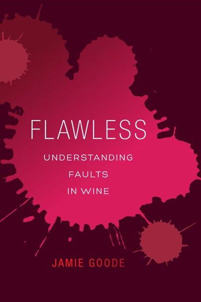 Flawless, Jamie Goode - Gebonden - 9780520276901