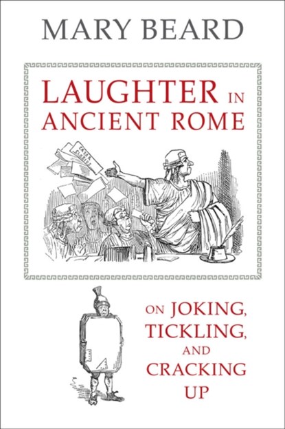 Laughter in Ancient Rome, Mary Beard - Gebonden - 9780520277168