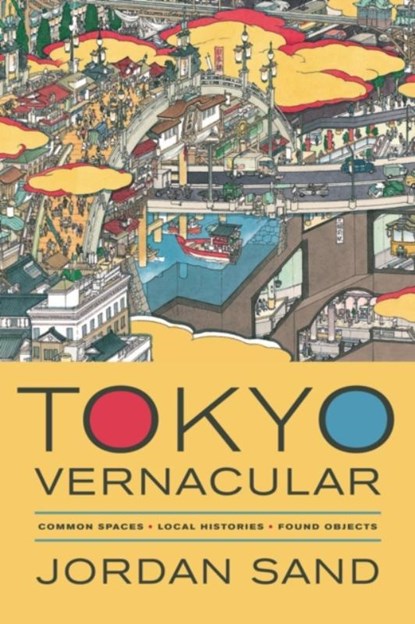 Tokyo Vernacular, Jordan Sand - Paperback - 9780520280373
