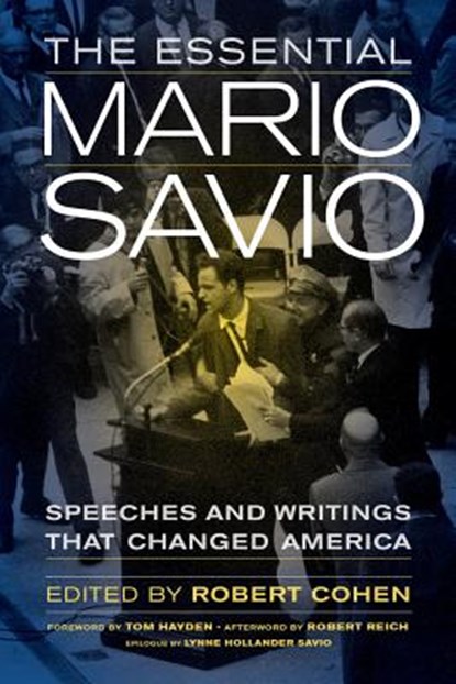 The Essential Mario Savio, Robert Cohen - Paperback - 9780520283381