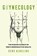 GUYnecology, Rene Almeling - Gebonden - 9780520289246