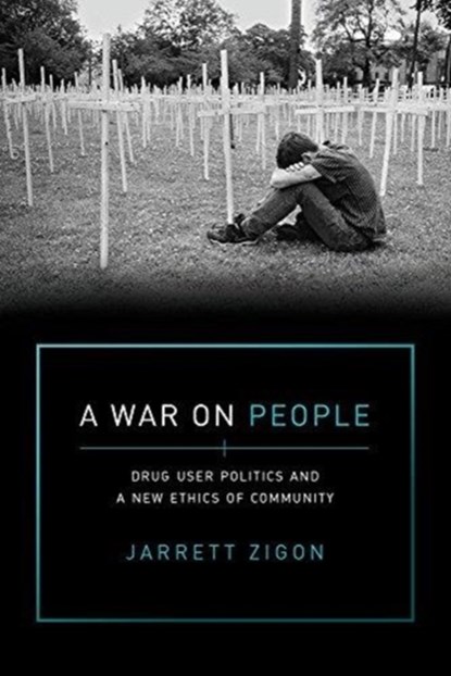 A War on People, Jarrett Zigon - Paperback - 9780520297708