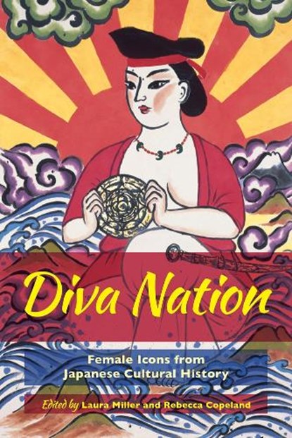 Diva Nation, Laura Miller ; Rebecca Copeland - Paperback - 9780520297739