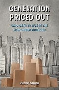 Generation Priced Out | Randy Shaw | 