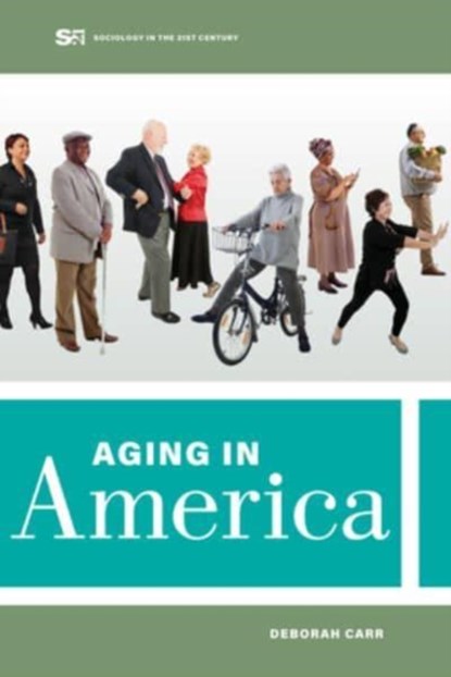 Aging in America, Deborah Carr - Paperback - 9780520301290