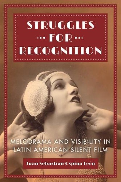Struggles for Recognition, Juan Sebastian Ospina Leon - Gebonden - 9780520305427