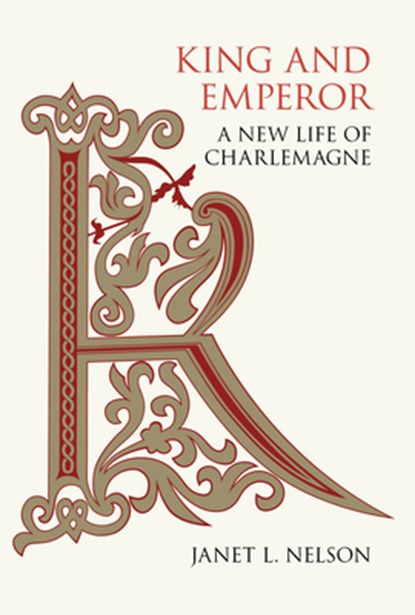 King and Emperor, Janet L Nelson - Gebonden - 9780520314207
