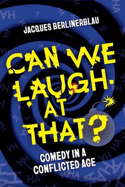 Can We Laugh at That?, Jacques Berlinerblau - Paperback - 9780520403031