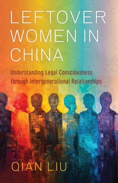 Leftover Women in China, Qian Liu - Paperback - 9780520405745