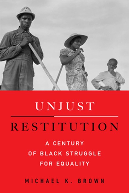 Unjust Restitution, Michael Kingsley Brown - Gebonden - 9780520410107