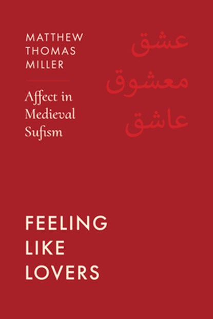Feeling Like Lovers, Matthew Thomas Miller - Paperback - 9780520426344