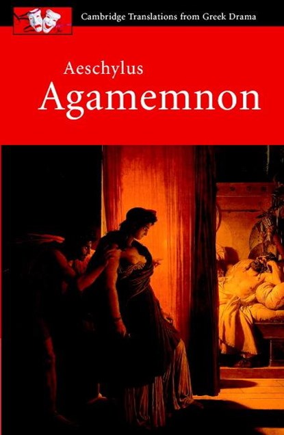 Aeschylus: Agamemnon, Aeschylus - Paperback - 9780521010757