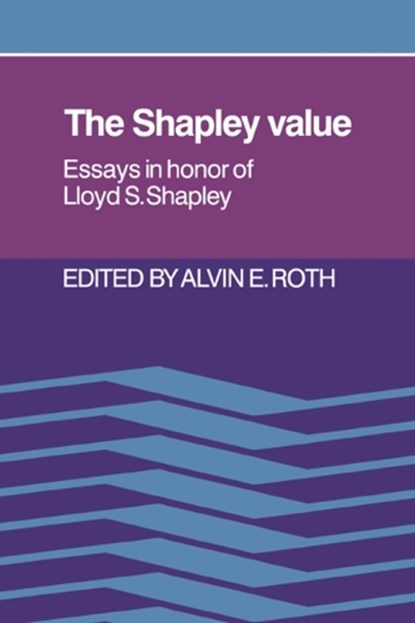 The Shapley Value, Alvin E. Roth - Paperback - 9780521021333