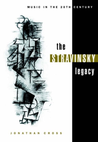The Stravinsky Legacy, Jonathan (University of Bristol) Cross - Paperback - 9780521023856