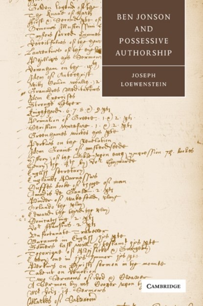 Ben Jonson and Possessive Authorship, JOSEPH (WASHINGTON UNIVERSITY,  St Louis) Loewenstein - Paperback - 9780521038188