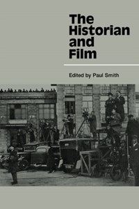 The Historian and Film | Paul Smith | 