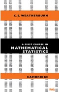 A First Course Mathematical Statistics | C. E. Weatherburn | 