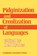 Pidginization and Creolization of Languages, Dell Hymes - Paperback - 9780521098885