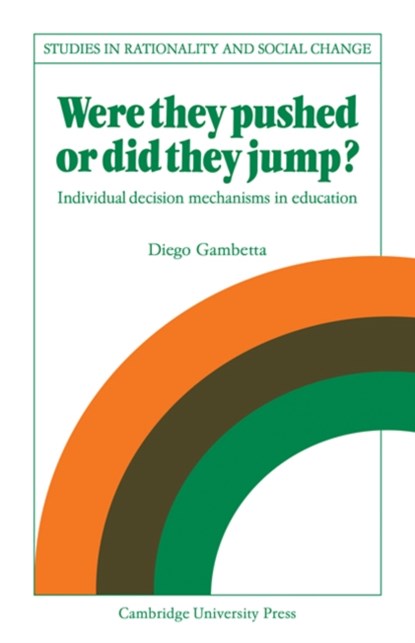 Were They Pushed or Did They Jump?, Diego Gambetta - Paperback - 9780521107709