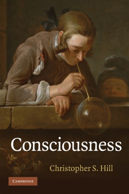Consciousness, CHRISTOPHER S. (BROWN UNIVERSITY,  Rhode Island) Hill - Paperback - 9780521125215