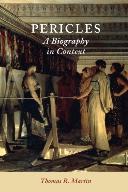 Pericles, THOMAS R. (COLLEGE OF THE HOLY CROSS,  Massachusetts) Martin - Paperback - 9780521133357