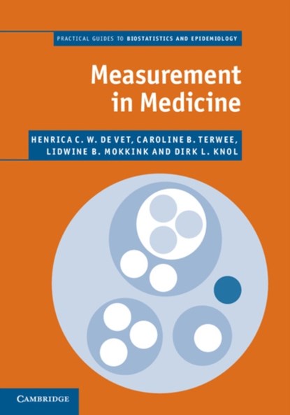 Measurement in Medicine, Henrica C. W. de Vet ; Caroline B. Terwee ; Lidwine B. Mokkink ; Dirk L. Knol - Paperback - 9780521133852