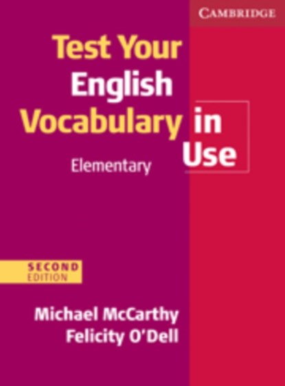 Test Your English Vocabulary in Use Elementary with Answers, Michael (University of Nottingham) McCarthy ; Felicity O'Dell - Paperback - 9780521136211