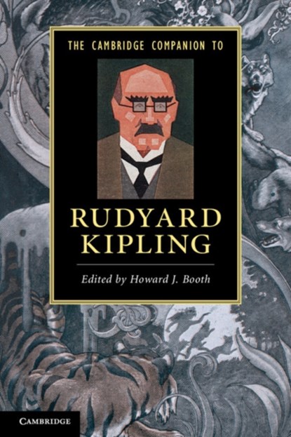 The Cambridge Companion to Rudyard Kipling, HOWARD J. (DR,  University of Manchester) Booth - Paperback - 9780521136631