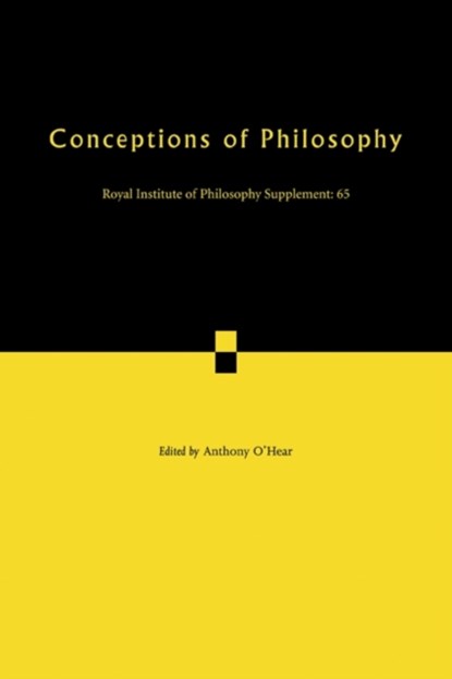 Conceptions of Philosophy, Anthony O'Hear - Paperback - 9780521138574