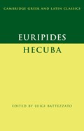 Euripides: Hecuba | Luigi (universita degli Studi del Piemonte Orientale Amedeo Avogadro) Battezzato | 
